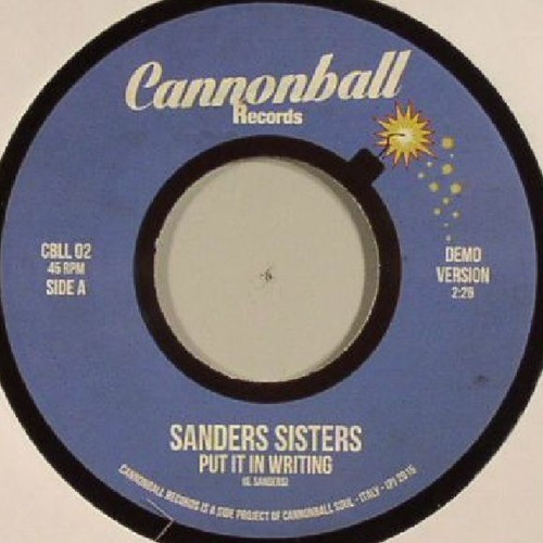 Sanders Sisters / Put It In Writing