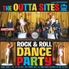 The Outta Sites / Rock & Roll Dance Party