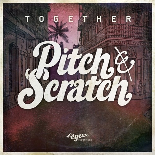 Pitch & Scratch / Together