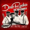 Dale Rocka & The Volcanoes / Shoot My Blues Away EP