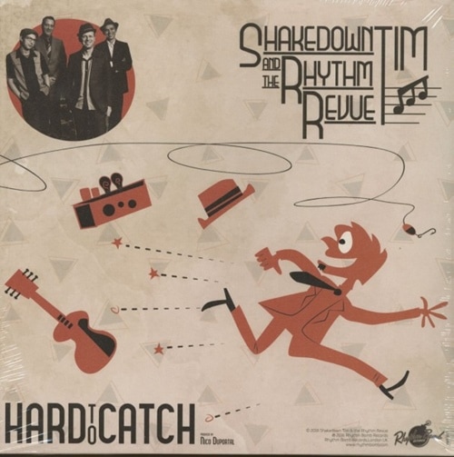 Shakedown Tim & The Rhythm Revue / Hard To Catch