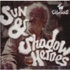 The Cabrians / Sun & Shadow Heroes