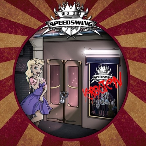 Speedswing  / Verboten, but so damned hot