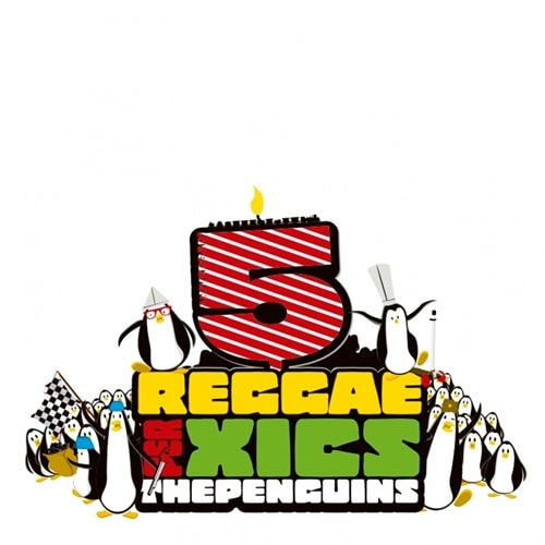 The Penguins / X + Reggae per Xics 5 anys