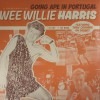 Wee Willie Harris / Going Ape In Portugal