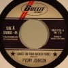 Pygmy Johnson / Dance on Your Broken Bones