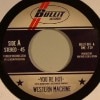 Western Machine / You're Hot