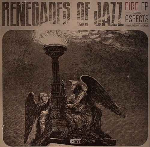 Renegades Of Jazz / Fire EP