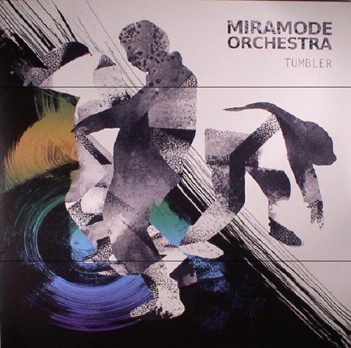 Miramode Orchestra / Tumbler