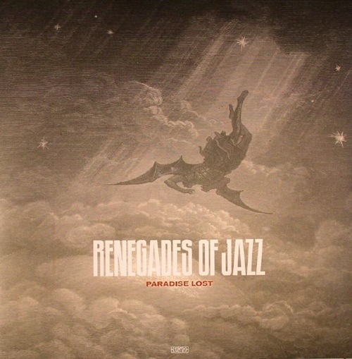 Renegades Of Jazz / Paradise Lost