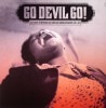 Various Artists / GO DEVIL GO! Rare + Raw + Otherworldly African American Gospel 1947-1976