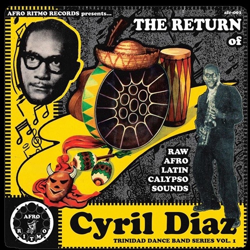 Cyril Diaz & Orchestra / The Return of Cyril Diaz