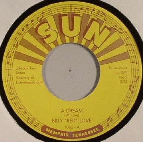 Billy "Red" Love / A Dream / Hey Now