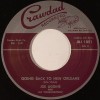 Joe Liggins & His Honeydrippers, Ellis 'Slow' Walsh / Going Back To New Orleans / New Orleans Is My 