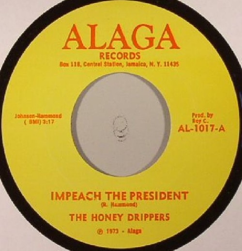 The Honey Drippers / Impeach the president / Roy Cs theme