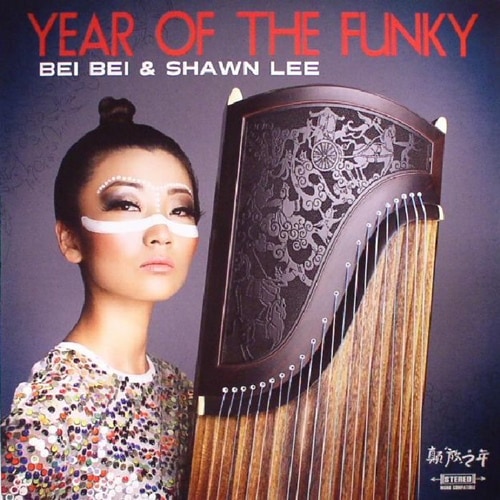 Bei Bei & Shawn Lee / Year Of The Funky | Funk／Soul | レコードCD