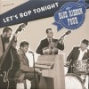 The Blue Ribbon Four / Let's Bop Tonight