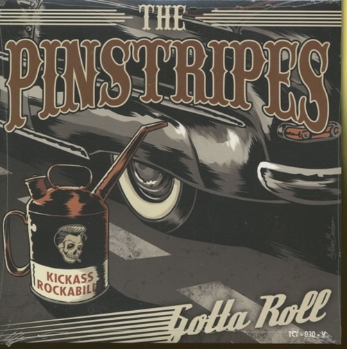 The Pinstripes / Gotta Roll
