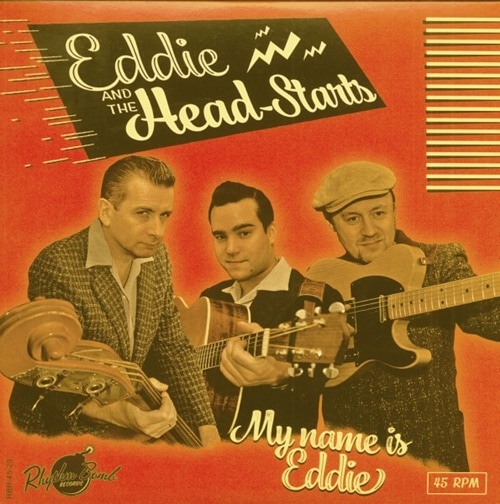 Eddie And The Head-Starts / My Name Is Eddie