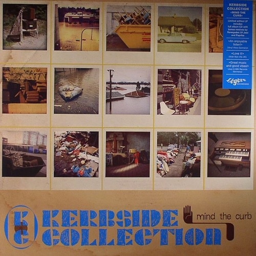 Kerbside Collection / Mind The Curb