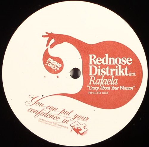 Rednose Distrikt / Crazy About Your Woman