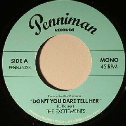The Excitements / Don't You Dare Tell Her