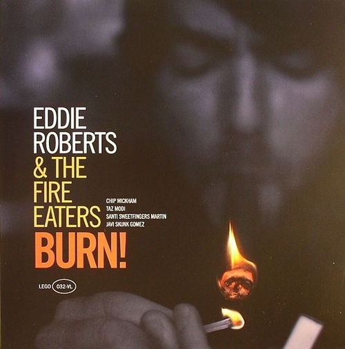Eddie Roberts & The Fire Eaters / Burn! | Funk／Soul | レコードCD