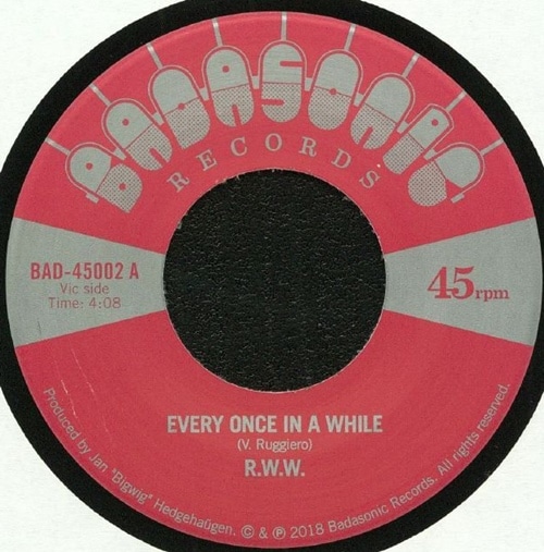 R.W.W. / Every Once In A While