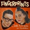 Chilli & Mario / Fingerprints