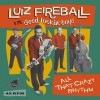 Luiz Fireball & The Good Lookin�� Boys / All That Crazy Rhythm