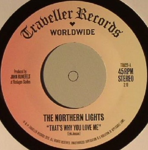 The Northern Lights / That's why you love me