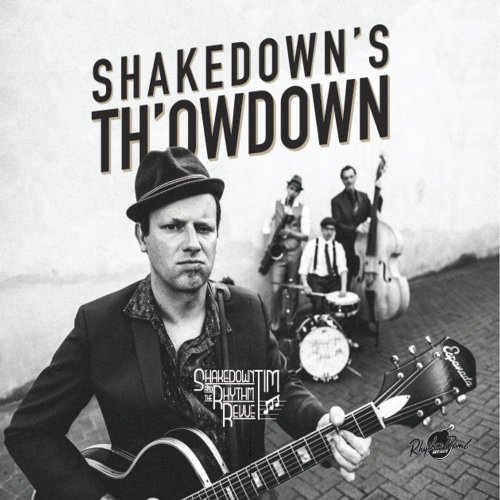 Shakedown Tim & The Rhythm Revue / Shakedown's Th'owdown
