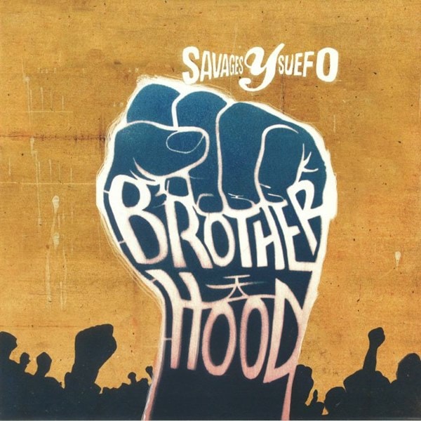 Savages y Suefo / Brotherhood