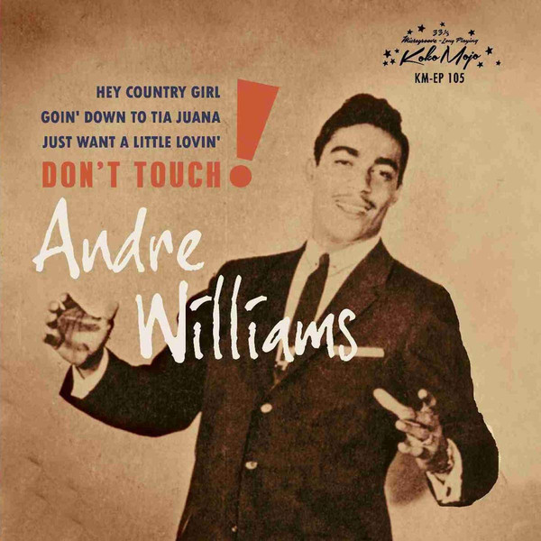 Andre Williams / Don��t Touch EP