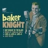 Baker Knight / Bop Boogie To The Blues EP