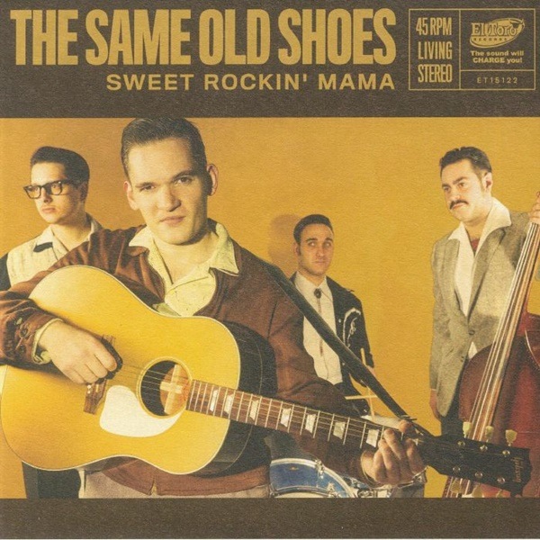 Same Old Shoes / Sweet Rockin' Mama