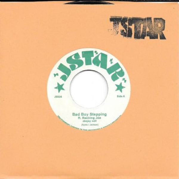 Jstar / Bad Boy Stepping feat. Ranking Joe