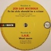 Jeb Loy Nichols / L.S.K. / To Be Rich Should Be A Crime / Want More