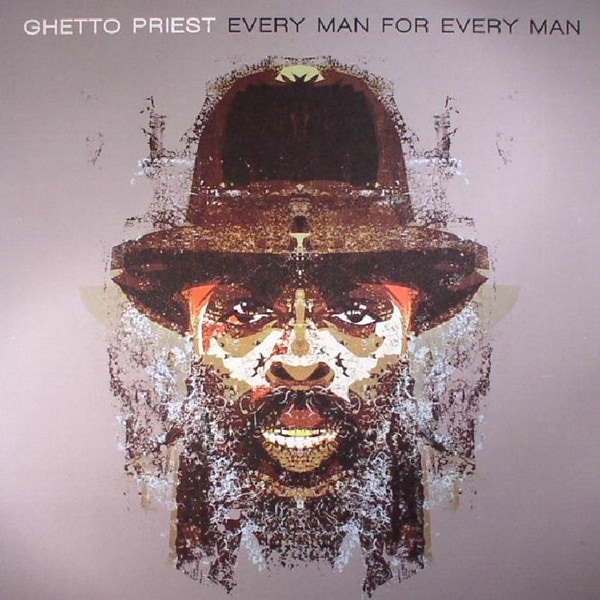 Ghetto Priest / Every Man For Every Man