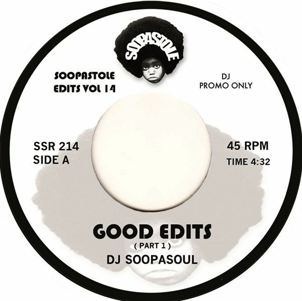 DJ Soopasoul / Good Edits