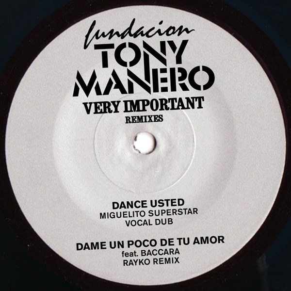 Fundacion Tony Manero / Very Important Remixes