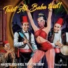 Various / Twist Ali Baba Twist!|50's-60's ／Oldies／R&R