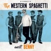 The Western Spaghetti Meet Benny / Tintarella Di Luna