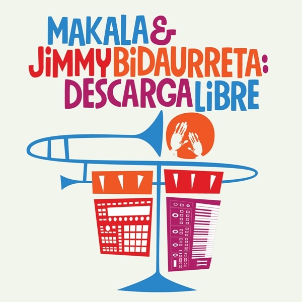 Makala & Jimmy Bidaurreta / Descarga Libre