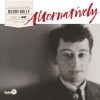 Buddy Holly / Alternatively