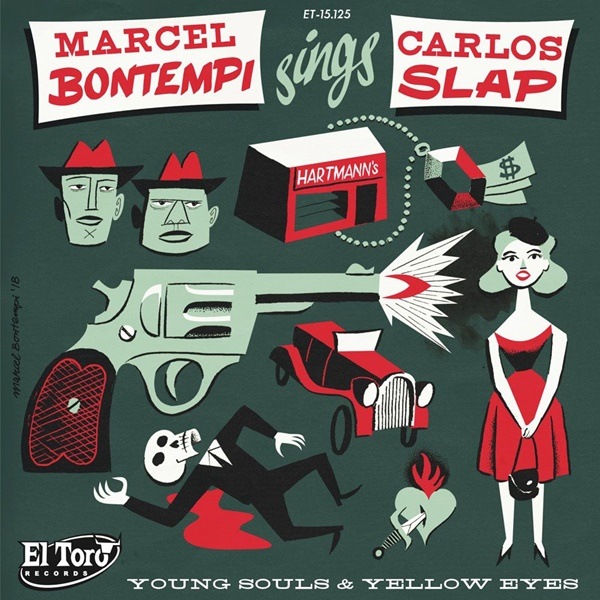 Marcel Bontempi Sings Carlos Slap / Young Souls & Yellow Eyes