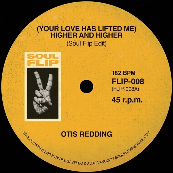 Otis Redding /Gerri Granger / (Your Love Has Lifted Me) Higher And Higher (Soul Flip Edit) /I Go To Pieces (Everytime)