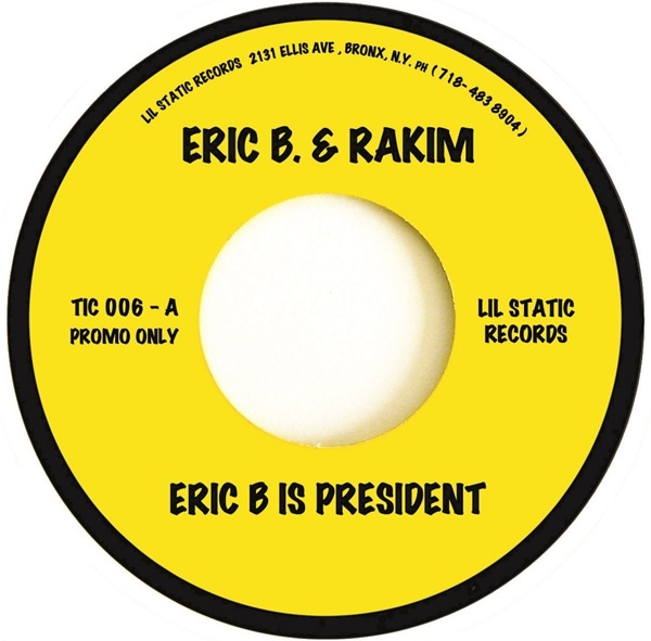 Eric B & Rakim/Mountain / Eric B Is President
