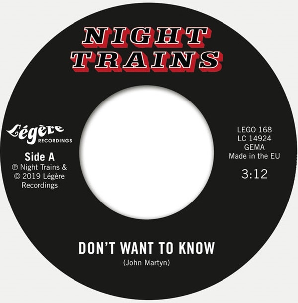 Night Trains / Don��t Want To Know