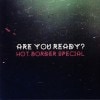 Hot Border Special / Are You Ready?